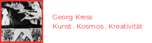 Georg Kress | Kunst . Kosmos . Kreativität